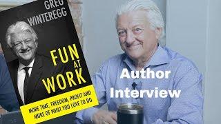 CEO Interview: Greg Winteregg, Author of Fun at Work