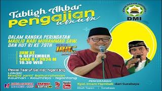  LIVE DMI PENGAJIAN UMUM MAULID NABI & HUT RI KE-79 DI M.BAITUROHMAN KYAI I.HAMBALI & ABAH TOPAN.