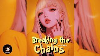 Echo Galaxy- Breaking the chains (Fun Pop Song)