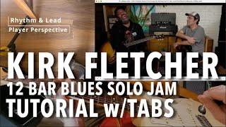 Kirk Fletcher 12 Bar Blues Guitar Lesson With Tabs