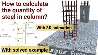 Quantity of steel in column|Steel quantity calculation | BBS of column |Column reinforcement details