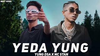 Yeda Yung X MC STAN | Welcome To Hood | Yung DSA | What's Up My Gang - Beat Viper