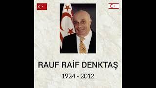 Kıbrıs Türkü'nün Varoluş Mücadelesinin Sembolü: Rauf Raif Denktaş #Birzamanlarkıbrıs