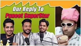 Our Reply To Puneet Superstar | RealTalk Clips