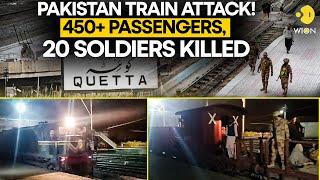 Pakistan Train Hijack LIVE: Pakistan Under Attack! I 450+ Hostages I 20 Soldiers Killed I WION Live