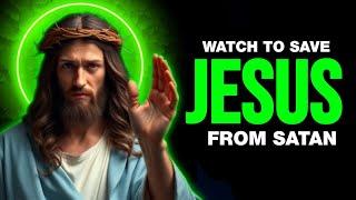  WATCH TO SAVE JESUS FROM SATAN II URGENT MESSAGE FROM GOD #godmessage #jesus #faith