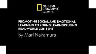 Promoting Social and Emotional Learning to Young Learners Using Real-World Content