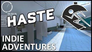 ►Haste // Indie Adventures (Indie Gameplay and Commentary)