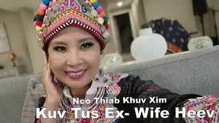 Nco Thiab Khuv Xim Kuv Tus Ex Wife Heev~09/23/2024~