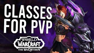 The Best And My Most FUN Classes For PvP Content In The War Within! | World Of Warcraft