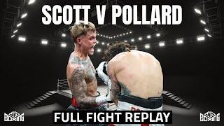 FULL FIGHT REPLAY | Corey Scott v Jake Pollard