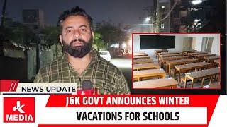 Winter vacations for schools in Kashmir Division and winter zones of Jammu announced.