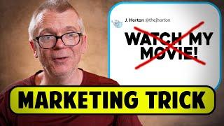 I Hated Marketing Movies Until I Learned This Trick - J. Horton