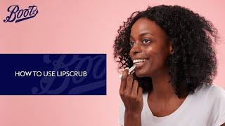 How to use lip scrub | Skincare tutorial | Boots UK