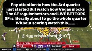 Rigged San Francisco 49ers vs Minnesota Vikings | When will you realize this is all entertainment