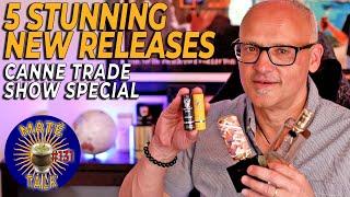 5 NEW RELEASE YOU MUST TRY! CANNES TRADE SHOW - MATÉ TALK #131