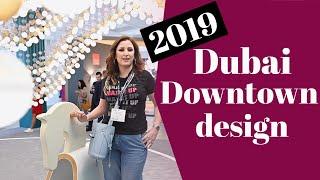 Downtown Design Dubai 2019