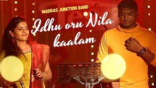 Idhu oru Nila kaalam | Roshini | Santhosh Balaji | Supersinger | Teso | Madras Junction Band |