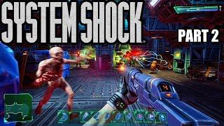 System Shock - XBOX One - Playthrough [PART 2]