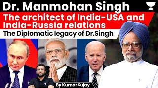 Understand how Dr. Manmohan Singh ensured India’s strategic autonomy in 2000’s