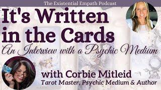 It's Written in the Cards! An Interview with Psychic Medium Corbie Mitleid