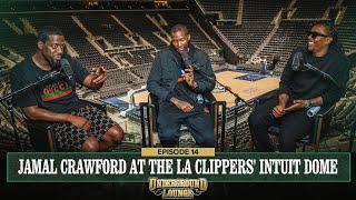 The 6th Man Debate: Jamal Crawford at the LA Clippers' Intuit Dome | The Underground Lounge EP14