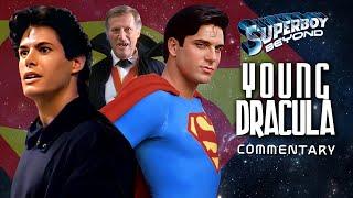 "Young Dracula" Guest-Starring Kevin Bernhardt & Lloyd Bochner- Commentary - Superboy: Beyond