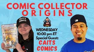 COMIC COLLECTOR ORIGINS | Season 2, Episode 10 | Who is Caits.Comics?!