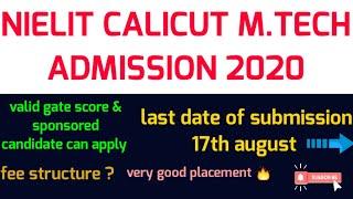 National Institute of Electronics & Information Technology (NIELIT) CALICUT M.TECH ADMISSION | 2020