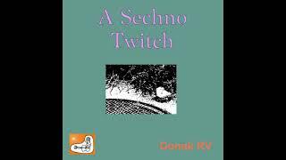 A Sechno Twitch by Donak RV