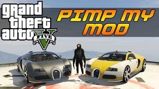 GTA 5 - Pimp My Mod #4 | Bugatti Veyron | Modded Car Customization