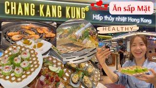 "Ăn Sấp Mặt"  Nhà Hàng CHANG KANG KUNG - HẤP THỦY NHIỆT HONG KONG - Healthy Food | My Vlogs