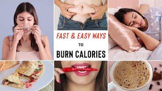 These are the EASIEST & FASTEST ways to BURN CALORIES!