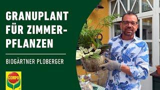 Perfekte Pflege für Zimmerpflanzen & Hydrokulturen | COMPO BIO GRANUPLANT®