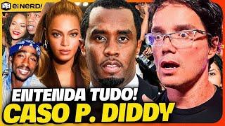 BIZARRO! ESCÂNDALOS, CRIMES E FESTAS SECRETAS DO P.DIDDY – ENTENDA!