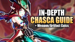 Chasca In-Depth Guide! With Weapon & Artifacts Calcs