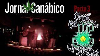 Copa Cannabis Uruguay 2014 - Parte 3