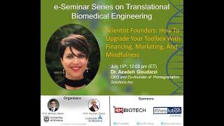 e-Seminar Series on Translational Biomedical Engineering with Dr. Azadeh Goudarzi (2020-07-15)