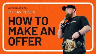 How To Make An Offer To A Motivated Seller - LIVE Call Breakdown