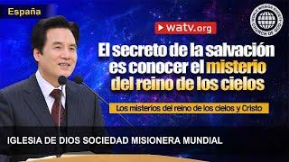 Los misterios del reino de los cielos y Cristo | IDDSMM, Iglesia de Dios