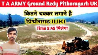 T A ARMY Ground Redy Pithoragarh UK 2024 . T A Army Ground Pithoragarh Uttarakhand 2024 I.