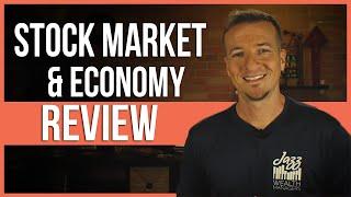 Review of current stock market and economy.