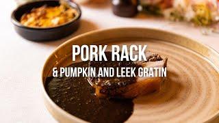 Pork Rack & Pumpkin and Leek Gratin