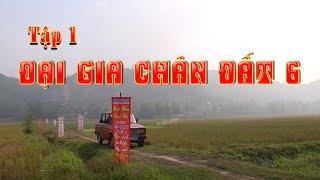 Đại Gia Chân Đất 6 - Tập 1 | Phim Hài Tết Mới Hay Nhất | Công Lý, Trung Hiếu, Quang Tèo