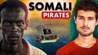 The Crazy Life of Somali Pirates | Are They Heros or Villains? | Dhruv Rathee