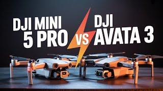 DJI Mini 5 Pro vs DJI Avata 3 - Best 2025 Drone for Creators & Filmmakers?