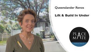 PlaceMate Architects Brisbane Renovations - Queenslander Lift and Build Under - Expert Tips