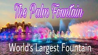 THE PALM FOUNTAIN | WORLDS LARGEST FOUNTAIN | THE POINTE DUBAI UAE | MAE LG