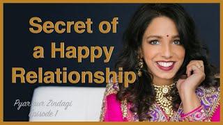 Secret of a Happy Relationship | Love Tips in Hindi | The Official Geet | Best Motivation Video 2020