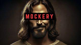 "MOCKERY" | Christian Edit